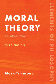 Title: Moral Theory: An Introduction, Author: Mark Timmons