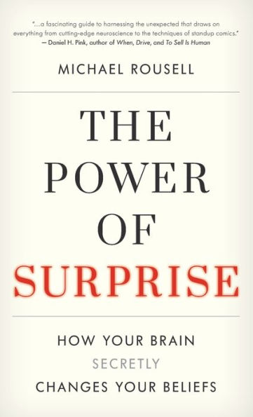 The Power of Surprise: How Your Brain Secretly Changes Beliefs