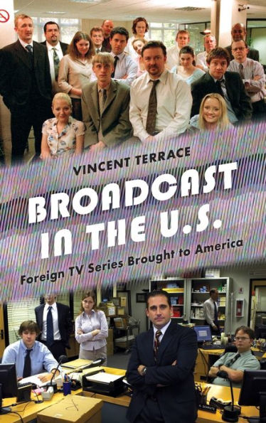 Broadcast the U.S.: Foreign TV Series Brought to America