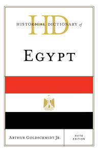 Title: Historical Dictionary of Egypt, Author: Arthur Goldschmidt