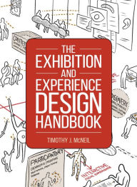 Title: The Exhibition and Experience Design Handbook, Author: Timothy J. McNeil
