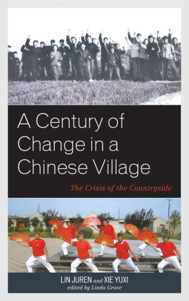 a Century of Change Chinese Village: the Crisis Countryside