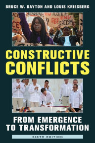 Title: Constructive Conflicts: From Emergence to Transformation, Author: Bruce W. Dayton Director of the CONTACT Peacebuilding Program and Associate Professor of Di