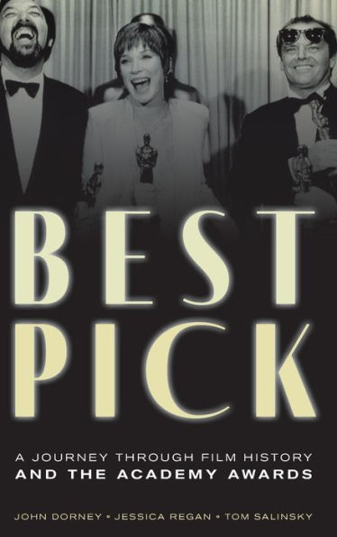 Best Pick: A Journey through Film History and the Academy Awards