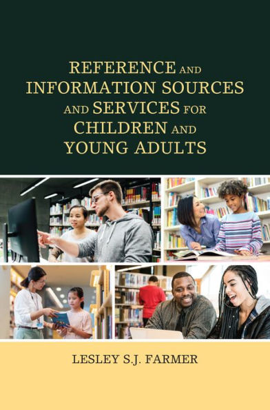 Reference and Information Sources Services for Children Young Adults