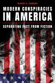 Free to download audiobooks for mp3 Modern Conspiracies in America: Separating Fact from Fiction 9781538164631