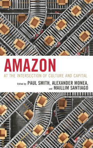 Title: Amazon: At the Intersection of Culture and Capital, Author: Paul Smith