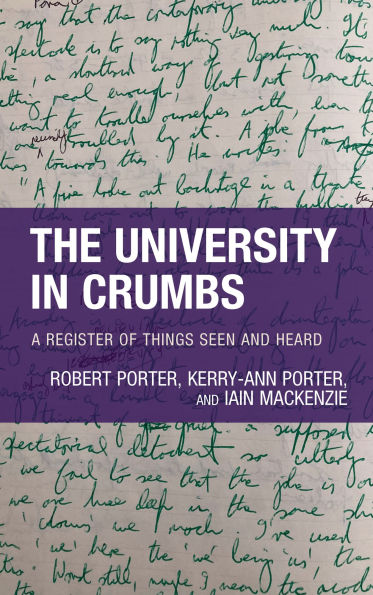 The University Crumbs: A Register of Things Seen and Heard