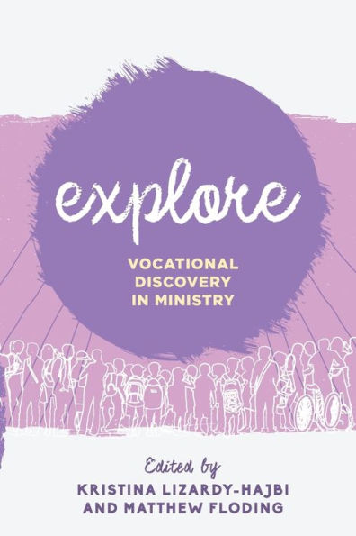 Explore: Vocational Discovery Ministry