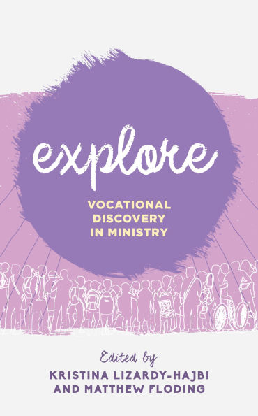 Explore: Vocational Discovery Ministry