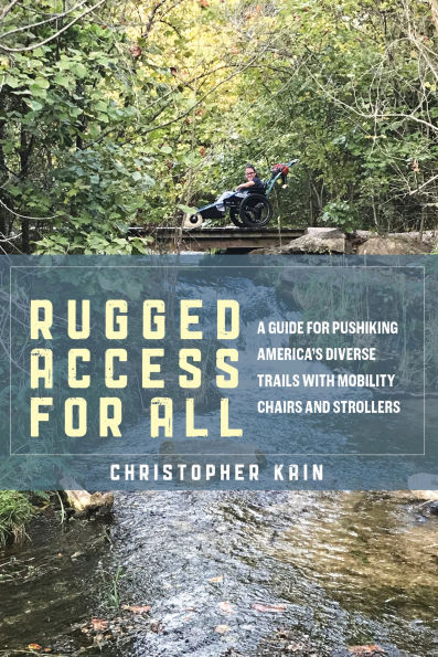 Rugged Access for All: A Guide Pushiking America's Diverse Trails with Mobility Chairs and Strollers