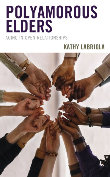 Polyamorous Elders: Aging Open Relationships