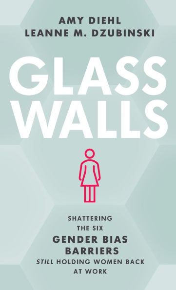 Glass Walls: Shattering the Six Gender Bias Barriers Still Holding Women Back at Work