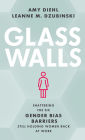 Glass Walls: Shattering the Six Gender Bias Barriers Still Holding Women Back at Work