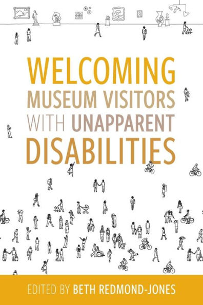 Welcoming Museum Visitors with Unapparent Disabilities