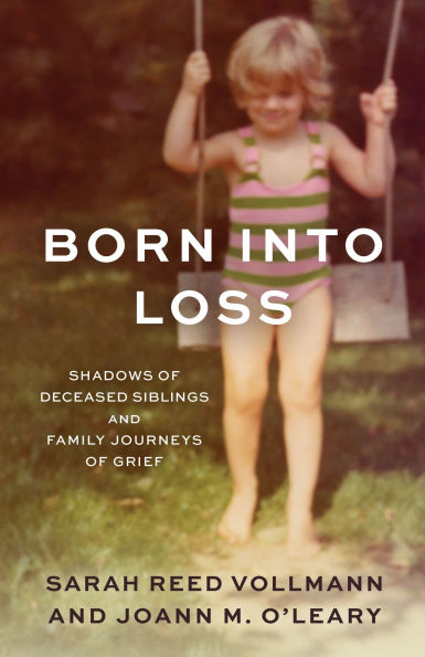 Born Into Loss: Shadows of a Deceased Sibling and Family Journeys Grief