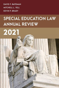 Title: Special Education Law Annual Review 2021, Author: David F. Bateman American Institutes for R