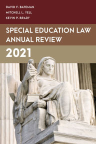 Title: Special Education Law Annual Review 2021, Author: David F. Bateman