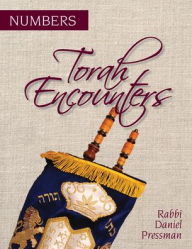 Title: Torah Encounters: Numbers, Author: Rabbi Daniel Pressman