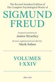 Title: The Revised Standard Edition of the Complete Psychological Works of Sigmund Freud, Author: Sigmund Freud