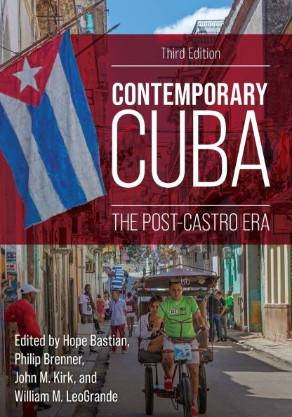 Contemporary Cuba: The Post-Castro Era
