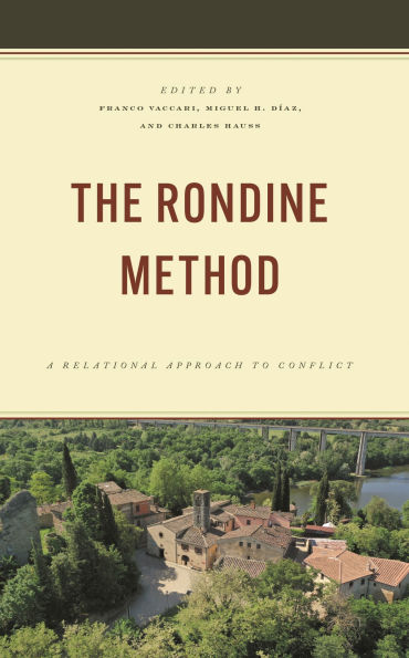 The Rondine Method: A Relational Approach to Conflict