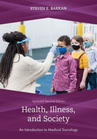 Title: Health, Illness, and Society: An Introduction to Medical Sociology, Author: Steven E. Barkan