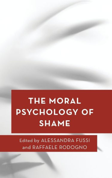 The Moral Psychology of Shame