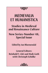 Title: Medievalia et Humanistica, No. 48: Studies in Medieval and Renaissance Culture: New Series, Author: Reinhold F. Glei