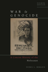 Title: War and Genocide: A Concise History of the Holocaust, Author: Doris L. Bergen