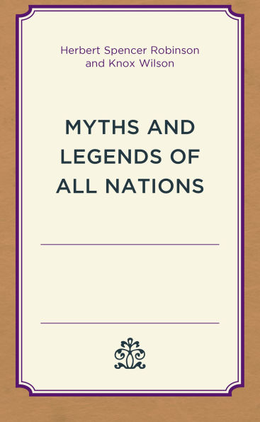 Myths and Legends of All Nations