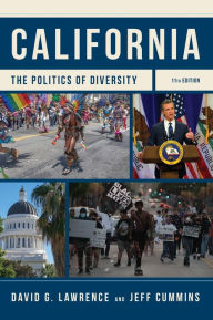 Title: California: The Politics of Diversity, Author: David G. Lawrence