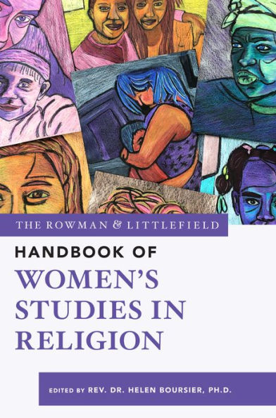 The Rowman & Littlefield Handbook of Women's Studies Religion