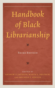 Title: Handbook of Black Librarianship, Author: Andrew P. Jackson