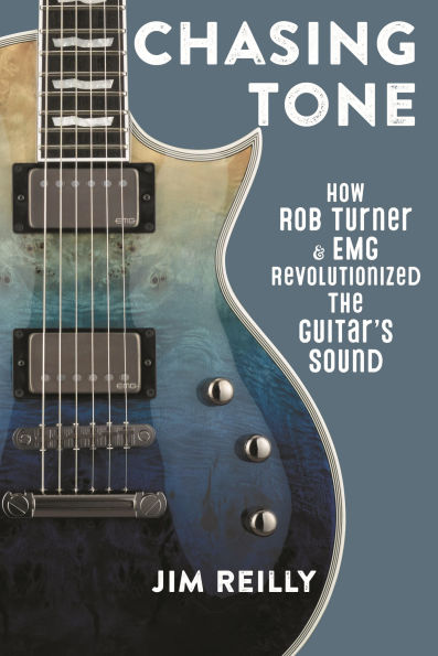 Chasing Tone: How Rob Turner and EMG Revolutionized the Guitar's Sound