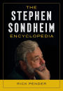 The Stephen Sondheim Encyclopedia
