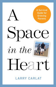 Downloading books to kindle for free A Space in the Heart: A Survival Guide for Grieving Parents English version