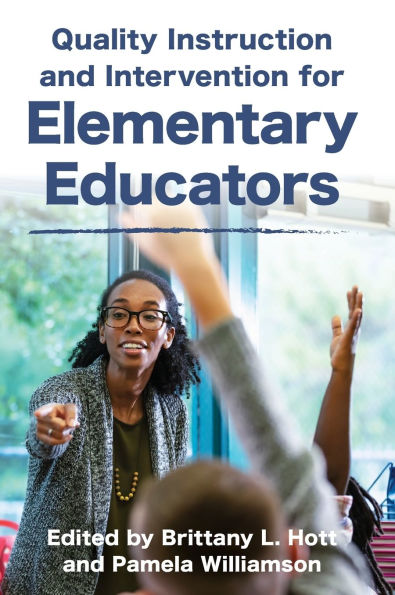 Quality Instruction and Intervention for Elementary Educators