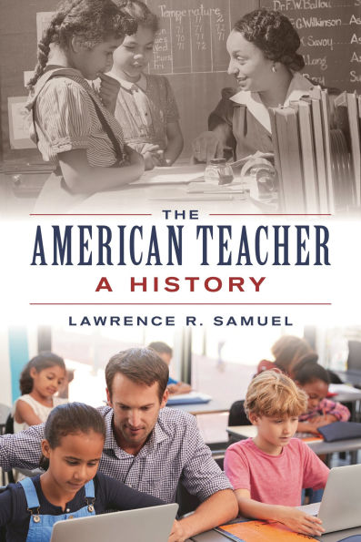 The American Teacher: A History