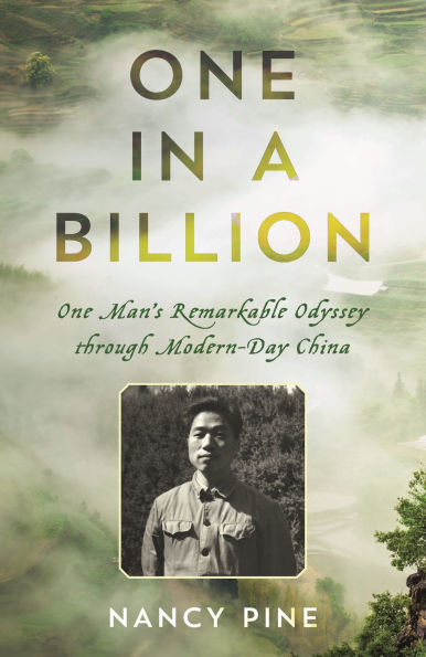 One in a Billion: One Man's Remarkable Odyssey through Modern-Day China