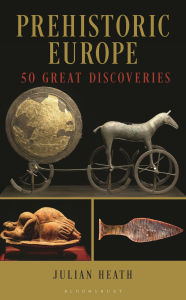E book free download for android Prehistoric Europe: 50 Great Discoveries