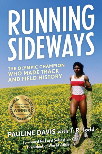 Running Sideways: The Olympic Champion Who Made Track and Field History