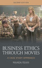 Business Ethics through Movies: A Case Study Approach
