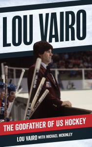 Textbooks to download Lou Vairo: The Godfather of US Hockey (English Edition) 9781538195659 CHM