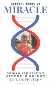 Rapidshare ebook pdf downloads Manufacturing My Miracle: One Woman's Quest to Create her Personalized Gene Therapy DJVU PDF FB2 9781538197226 by Jill Dopf Viles