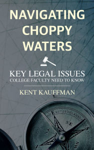 English books free download in pdf format Navigating Choppy Waters: Key Legal Issues College Faculty Need to Know (English Edition)