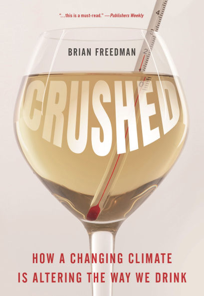 Crushed: How a Changing Climate Is Altering the Way We Drink