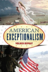 Title: American Exceptionalism, Author: Volker Depkat