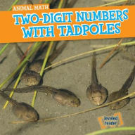 Title: Two-Digit Numbers with Tadpoles, Author: Mary Rose Osburn