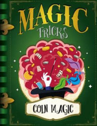 Title: Coin Magic, Author: John Wood